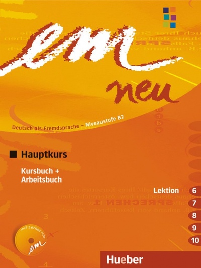Книга: em neu 2008 Hauptkurs. Kursbuch + Arbeitsbuch, Lektion 6-10 mit Arbeitsbuch-Audio-CD (Perlmann-Balme Michaela, Schwalb Susanne) ; Hueber Verlag, 2008 