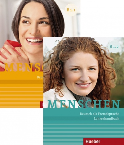 Книга: Menschen B1. Paket Lehrerhandbuch B1.1 und B1.2. Deutsch als Fremdsprache (Kalender Susanne, Pude Angela) ; Hueber Verlag, 2016 