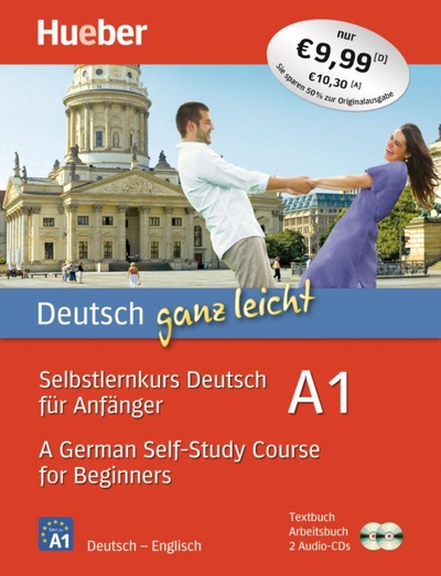 Книга: Deutsch ganz leicht A1. Textbuch + Arbeitsbuch + 2 Audio-CDs (Luscher Renate) ; Hueber Verlag