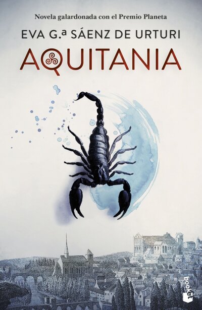Книга: Aquitania (Garcia Saenz de Urturi Eva) ; Booket, 2022 