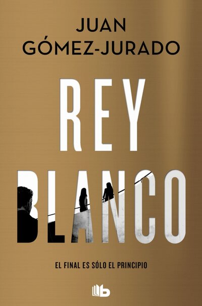 Книга: Rey blanco (Gomez-Jurado Juan) ; B de Bolsillo, 2022 