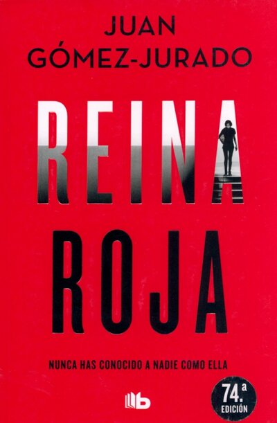 Книга: Reina roja (Gomez-Jurado Juan) ; B de Bolsillo