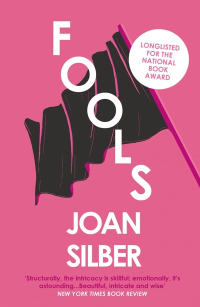 Книга: Fools (Silber Joan) ; Allen & Unwin, 2022 