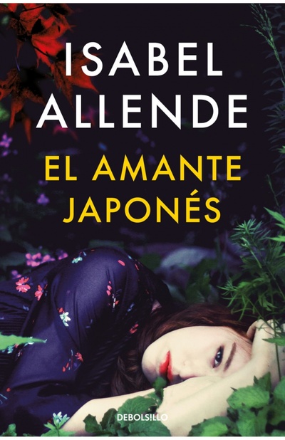 Книга: El amante japones (Allende Isabel) ; Debolsillo, 2021 