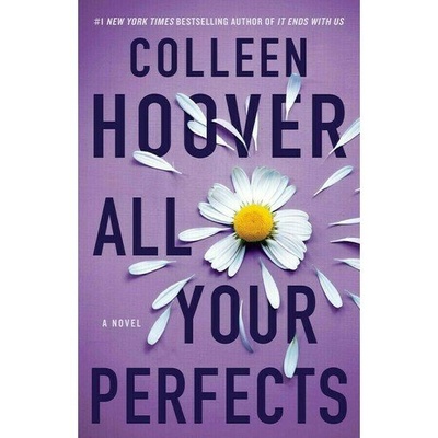 Книга: Колин Гувер. All your perfects (Колин Гувер) ; Simon & Schuster, 2022 