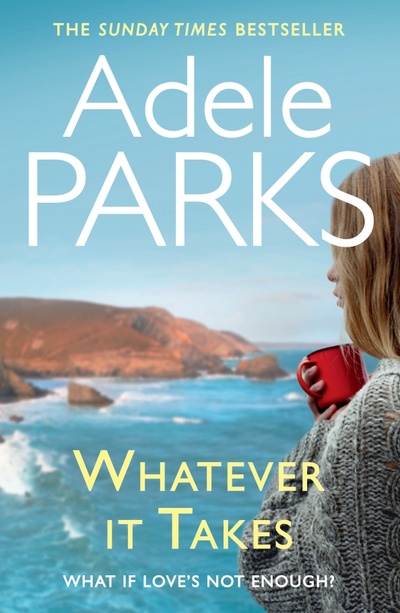 Книга: Whatever It Takes (Parks Adele) ; Headline, 2020 