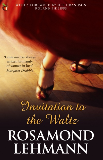 Книга: Invitation to the Waltz (Lehmann Rosamond) ; Virago, 2006 