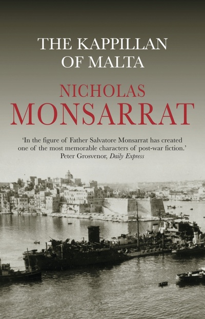 Книга: The Kappillan of Malta (Monsarrat Nicholas) ; Cassell, 2001 