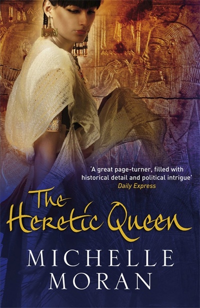 Книга: The Heretic Queen (Moran Michelle) ; Quercus, 2009 