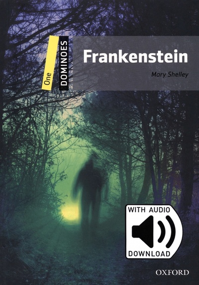Книга: Frankenstein. Level 1 + MP3 Audio Download (Shelley Mary) ; Oxford, 2013 