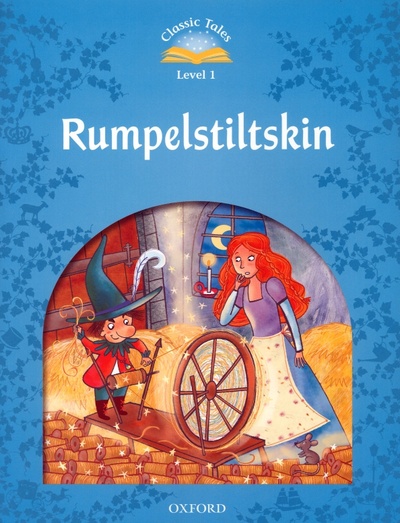 Книга: Rumpelstiltskin. Level 1 + Mp3 Audio Pack (без автора) ; Oxford, 2022 