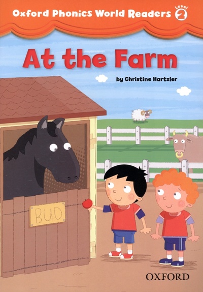 Книга: At the Farm. Level 2 (Hartzler Christine) ; Oxford, 2021 