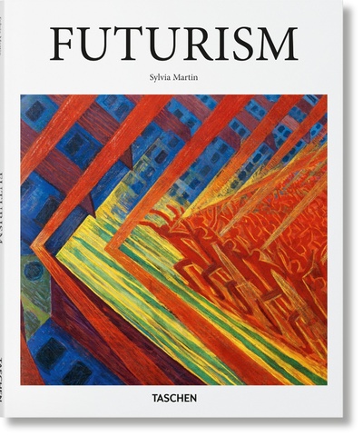 Книга: Futurism (Мартин С.) ; TASCHEN, 2017 