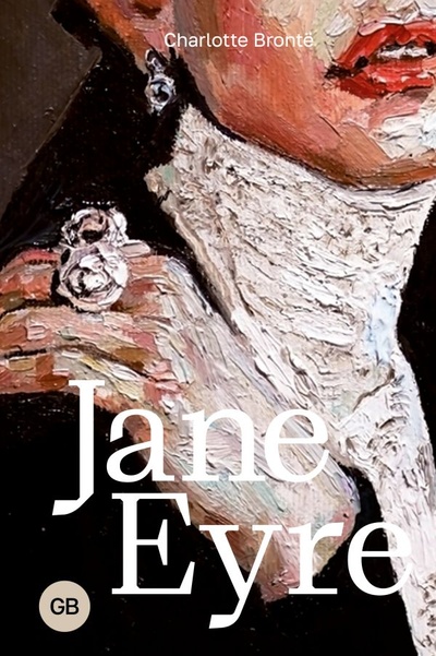 Книга: Jane Eyre (Бронте Шарлотта) ; ИЗДАТЕЛЬСТВО 