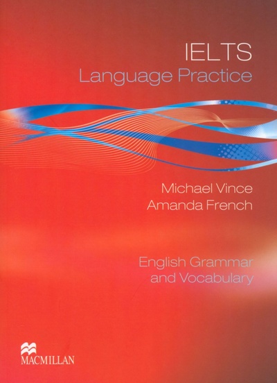 IELTS Language Practice. Student's Book with key Macmillan Education 