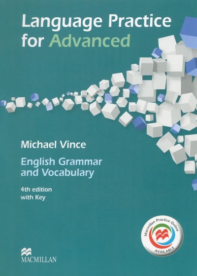 Language Practice for Advanced. 4th Edition. Student's Book with Macmillan Practice Online and key Macmillan Education 