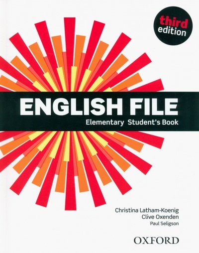 Книга: English File. Third Edition. Elementary. Student's Book (Latham-Koenig Christina, Oxenden Clive, Seligson Paul) ; Oxford, 2021 