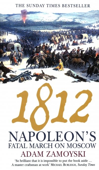 1812 Napoleon's Fatal March Moscow Harpercollins 