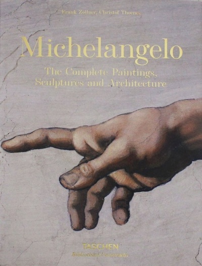 Michelangelo. The Complete Paintings, Sculptures and Architecture Taschen 