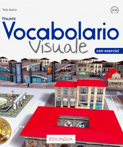 Книга: Nuovo Vocabolario Visuale (+ CD) (Marin Telis) ; Edilingua, 2018 