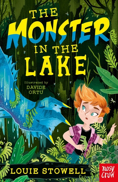 The Monster in the Lake Nosy Crow 