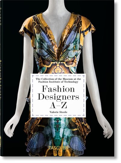 Книга: Valerie Steele. Fashion Designers A-Z (Suzy Menkes) ; Taschen, 2023 