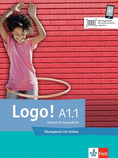 Книга: Logo! A1.1. Deutsch für Jugendliche. Übungsbuch mit Audios; Klett, 2023 
