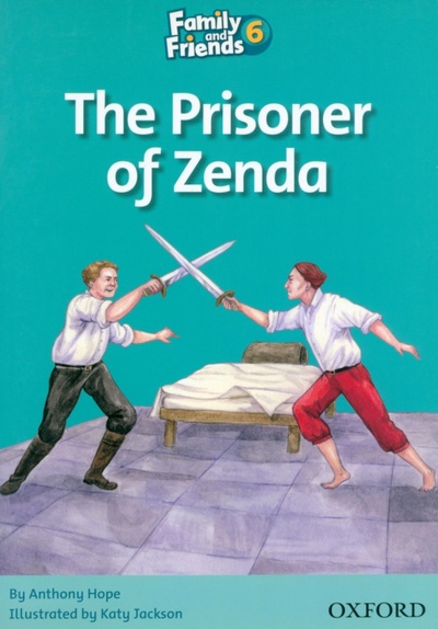 Книга: Prisoner of Zenda. Level 6 (Hope Anthony) ; Oxford, 2014 