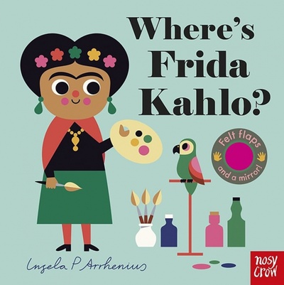 Книга: Where's Frida Kahlo? (Arrhenius Ingela P.) ; Nosy Crow, 2022 
