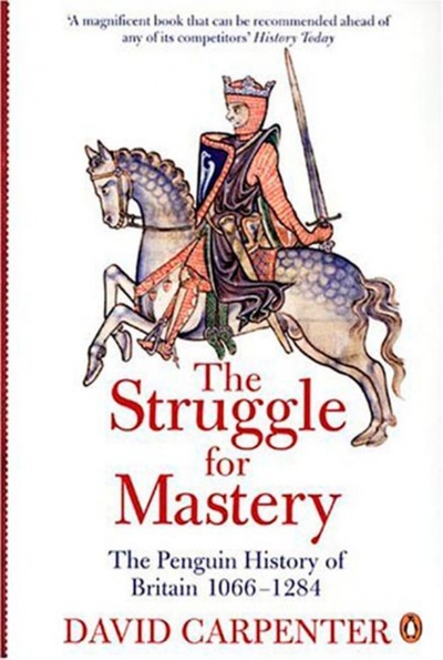 Книга: The Struggle for Mastery. The Penguin History of Britain 1066-1284 (Carpenter David) ; Penguin