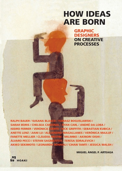Книга: How Ideas Are Born: Graphic Designers on Creative Processes; Hoaki, 2023 