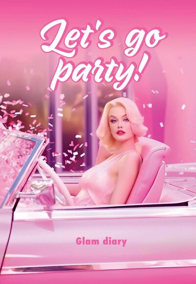 Книга: Let’s go party! Glam diary; Бомбора, 2023 