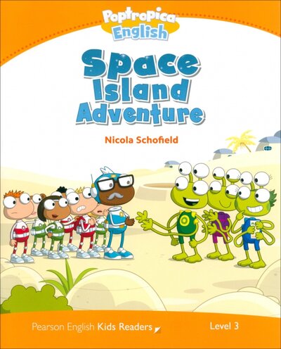 Poptropica English. Space Island Adventure. Level 3 Pearson 