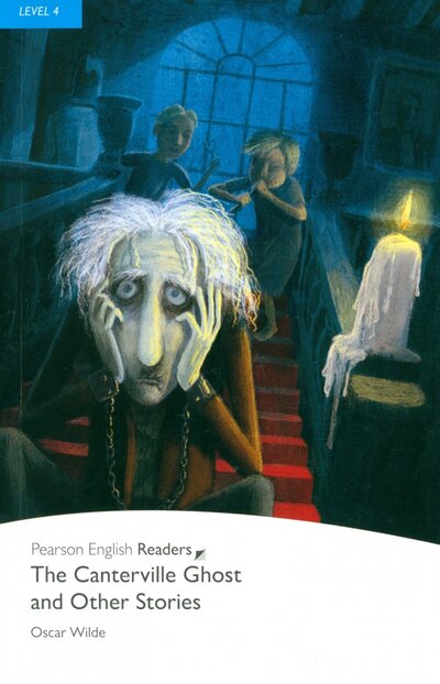 The Canterville Ghost and Other Stories. Level 4 Pearson 