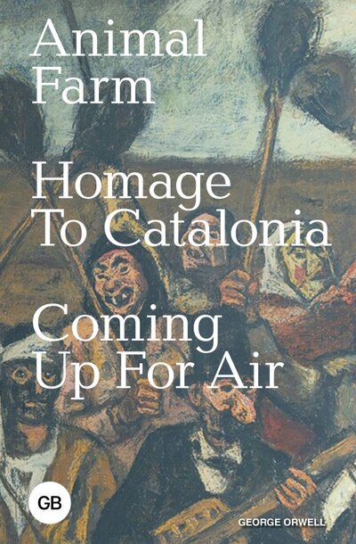 Animal Farm. Homage to Catalonia. Coming Up for Air АСТ 