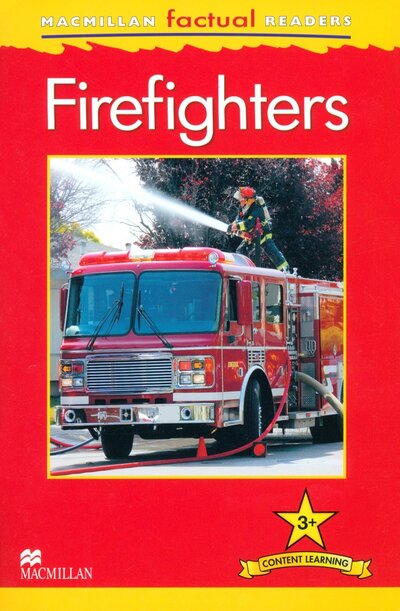Книга: Firefighters (Oxlade Chris) ; Macmillan Education, 2013 