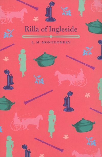 Книга: Rilla of Ingleside (Montgomery Lucy Maud) ; Arcturus, 2019 