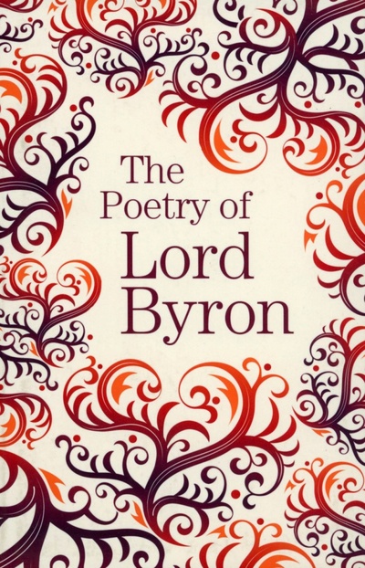 Книга: The Poetry of Lord Byron (Byron George Gordon) ; Arcturus