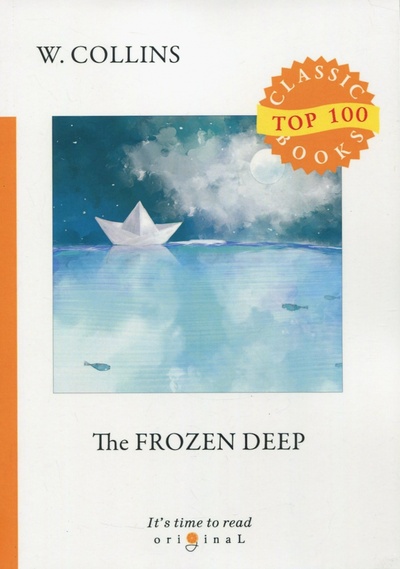Книга: The Frozen Deep (Collins W.) ; Т8, 2023 