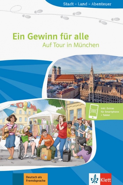 Книга: Ein Gewinn für alle. Auf Tour in München. Buch + Online (Allmann Angelika) ; Klett, 2023 