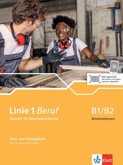 Книга: Linie 1 Beruf B1/B2 Brückenelement. Kurs- und Übungsbuch mit Audios und Videos (Moritz Ulrike, Rohrmann Lutz, Rodi Margret) ; Klett, 2021 
