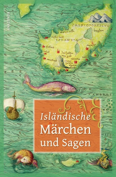 Книга: Islandische Marchen und Sagen (Ackermann E.) ; ANACONDA, 2011 