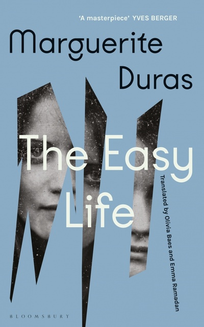 Книга: The Easy Life (Duras Marguerite) ; Bloomsbury, 2022 
