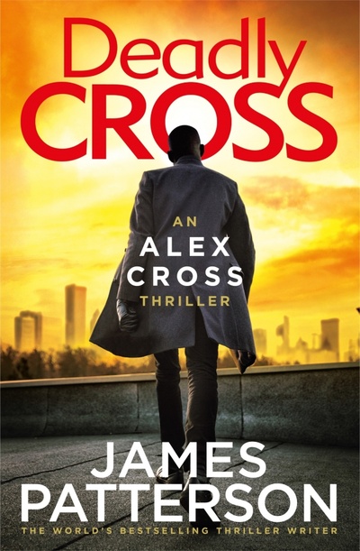Книга: Deadly Cross (Patterson James) ; Penguin, 2022 