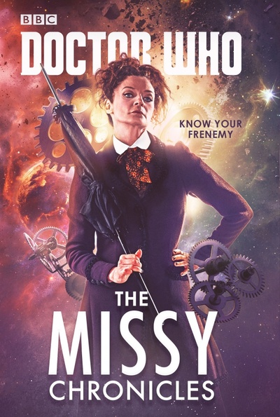 Книга: Doctor Who. The Missy Chronicles (Scott Cavan) ; BBC books, 2019 