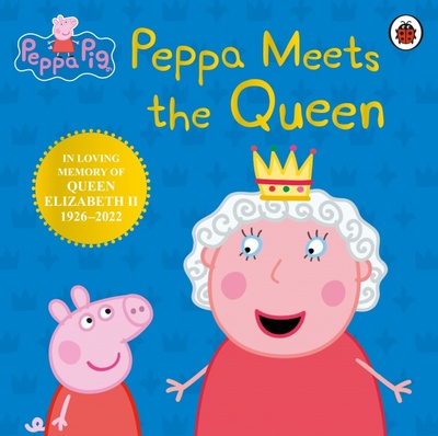 Книга: Peppa Meets the Queen; Ladybird, 2022 