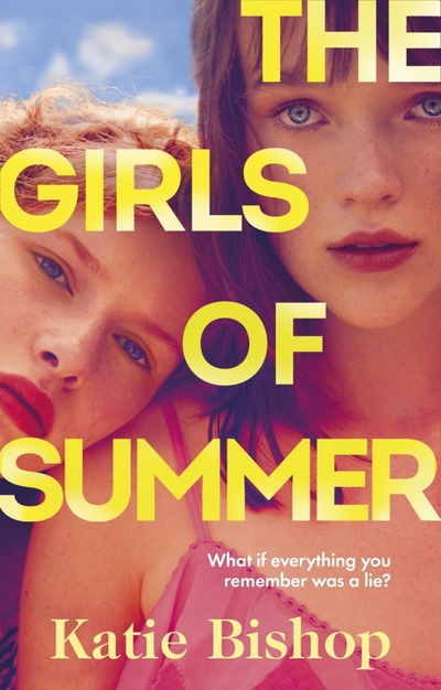 Книга: The Girls of Summer (Bishop Katie) ; Bantam books, 2023 