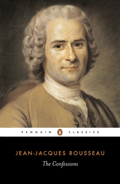 Книга: The Confessions (Rousseau Jean-Jacques) ; Penguin, 2020 