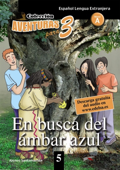 Книга: En busca del ambar azul (Santamarina Alonso) ; Edelsa, 2023 