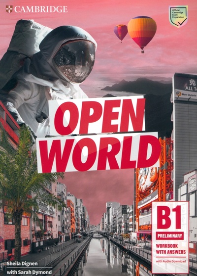 Книга: Open World Preliminary. Workbook with Answers with Audio Download (Dignen Sheila, Dymond Sarah) ; Cambridge, 2019 